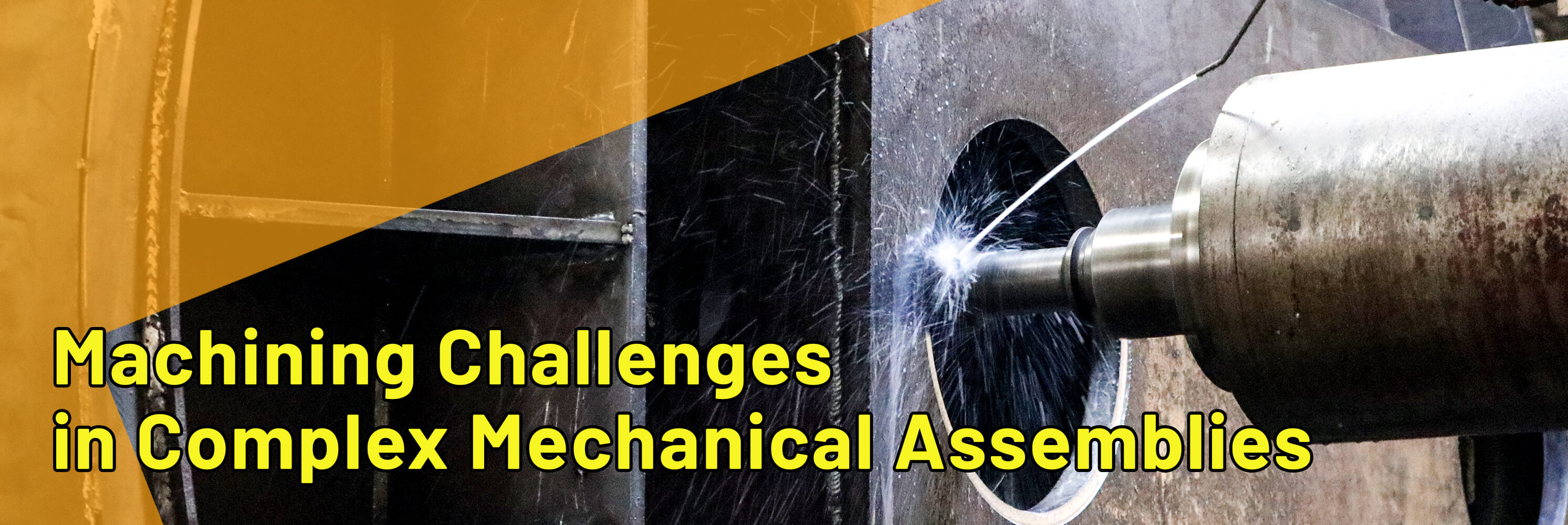 Machining Challenges in Complex Mechanical Assemblies